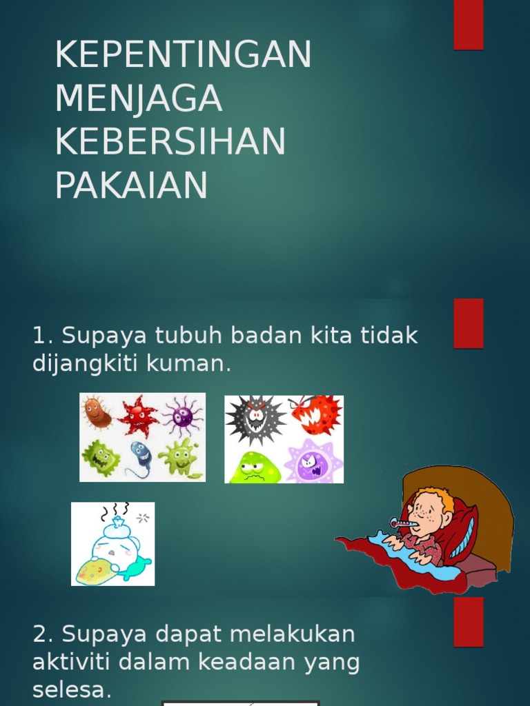 Kepentingan Menjaga Kebersihan Pakaian