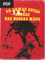 As Armas Estão Acesas Nas Nossas Mãos
