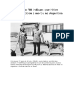 Arquivos Do FBI Indicam Que Hitler Não Se Suicidou e Morou Na Argentina e Brasil