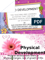 Child Developmen T: The Teaching and L Earning Activities That Can Help Enhance Pysical de Velopment of Students