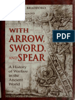 With Arrow, Sword, and Spear - A History of Warfare in The Ancient World