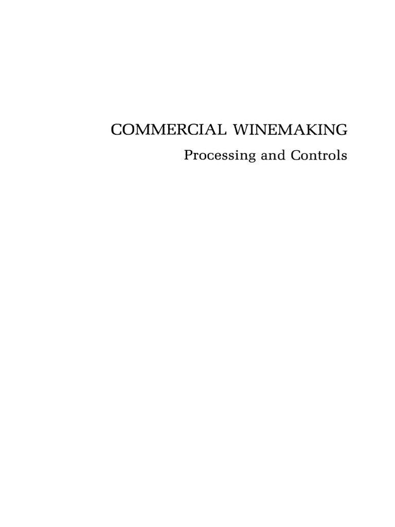 Richard P Vine mercial Winemaking Processing and Controls Springer 1981 Vitis