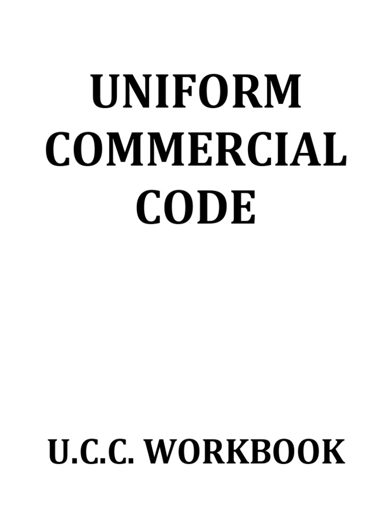 Uniform Commercial Code | PDF | Law