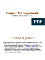 Project Management: History and Approaches