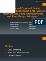 Analisis Dan Usulan Perbaikan Pada Tongkat Bantu Jalan (Crutch) Menggunakan Prinsip Antropometr Dan Tool Design
