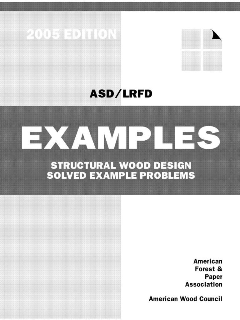 ASD LRFD Structural Wood Design Solved Example Problems 2005 Edition ...