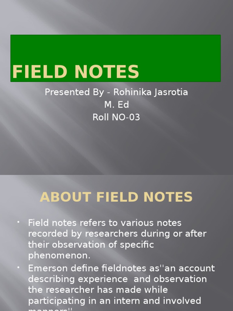 Understanding Field Notes in Research | PDF | Observation | Information
