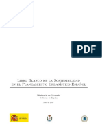 Ministerio de Vivienda - Libro Blanco de La Sostenibilidad en El Planeamiento Urbanístico Español