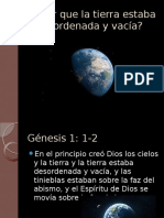 Por Que La Tierra Estaba Desordenada y