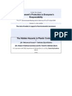 The Hidden Hazards in Plastic Containers, by Dr. M.A.Sekheta, Dr. A.H. Sahtout, Dr.F.N.Sekheta and Eng, R.Haj Kaddour.