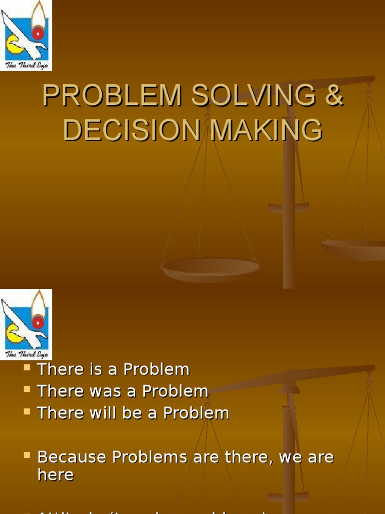 Problem Solving and Decision Making Guide | PDF | Decision Making ...