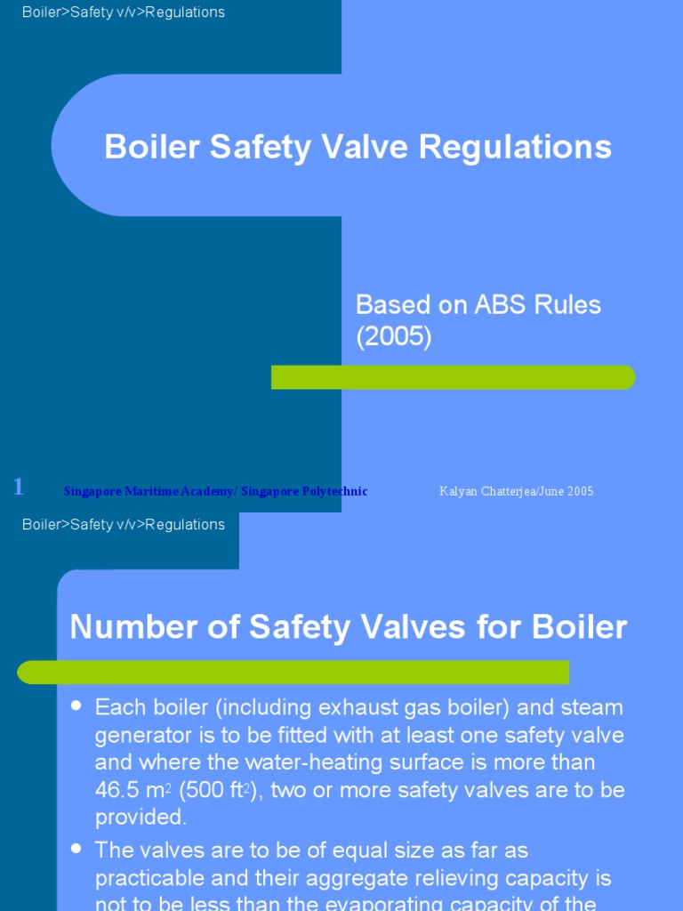Safety Valve Regulations for Marine Boilers Requirements, Settings, Testing Procedures and