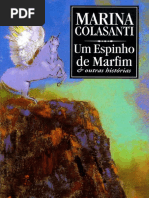 Um Espinho de Marfim e Outras H - Marina Colasanti