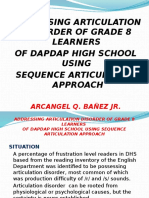 Addressing Articulation Disorder of Grade 8 Learners of Dapdap High School Using Sequence Articulation Approach