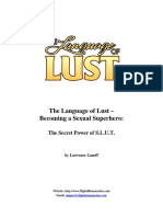 The Secret Power of SLUT lenguage of lust
