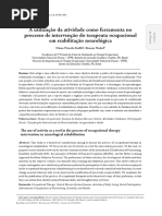 A utilização da atividade como ferramenta no processo de intervenção do terapeuta ocupacional em reabilitação neurológica