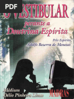 O Vestibular Perante a Doutrina Espírita (Psicografia Délio Pinheiro Lima - Espírito Adolfo Bezerra de Menezes)