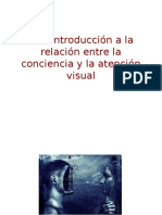 Una introducción a la relación entre la conciencia y la atención visual