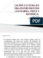 Investigación Cultura en Pereira Instrumentos Tipicos (Guitarra