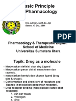 Basic Principle of Pharmacology: Pharmacology & Therapeutic Depart. School of Medicine Universitas Sumatera Utara