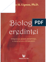 Bruce Lipton Biologia Credintei Eliberarea Puterii Constiintei A Materiei Si A Miracolelor