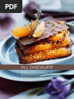 All Chocolate: 50 Recipes 100% Chocolate Dark, Milk or White To Be Enjoyed Everytime