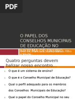 O Papel Dos Conselhos Municipais de Educação1,