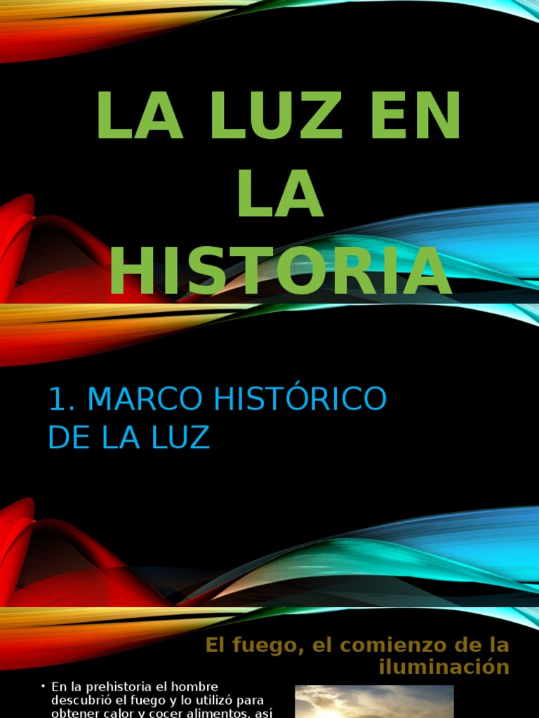 Historia de La Luz | PDF | Bombilla incandescente | Ligero