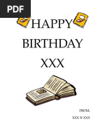 Happy Birthday XXX: From, XXX N XXX