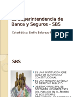 La Superintendencia de Banca y Seguros - SBS