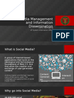 Social Media Management and Information Dissemination