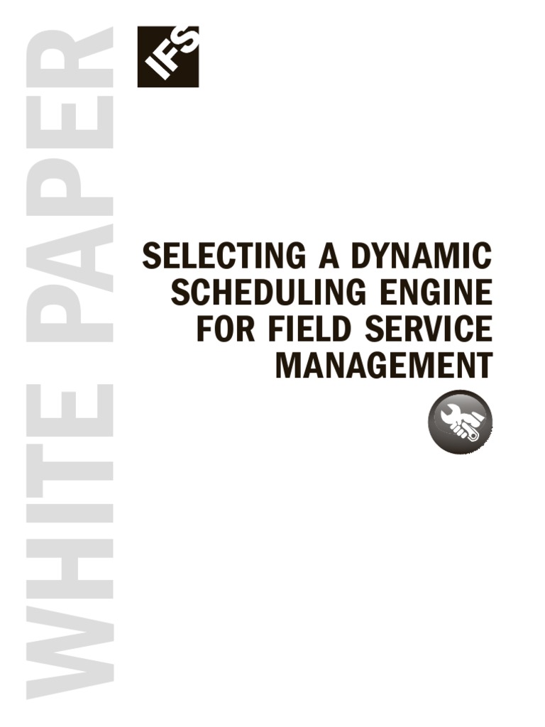 Selecting A Dynamic Scheduling Engine For Field Service Management PDF
