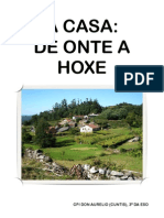 A Casa, de Onte A Hoxe