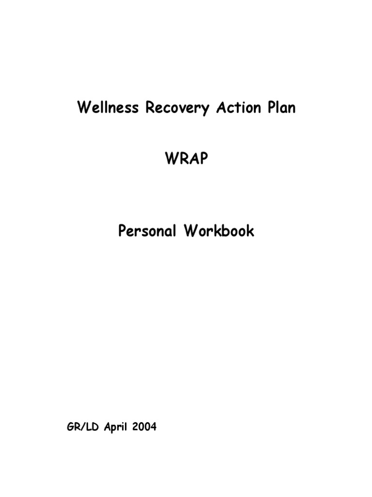 Wellness Recovery Action Plan2 PDF Recovery Approach Clinical