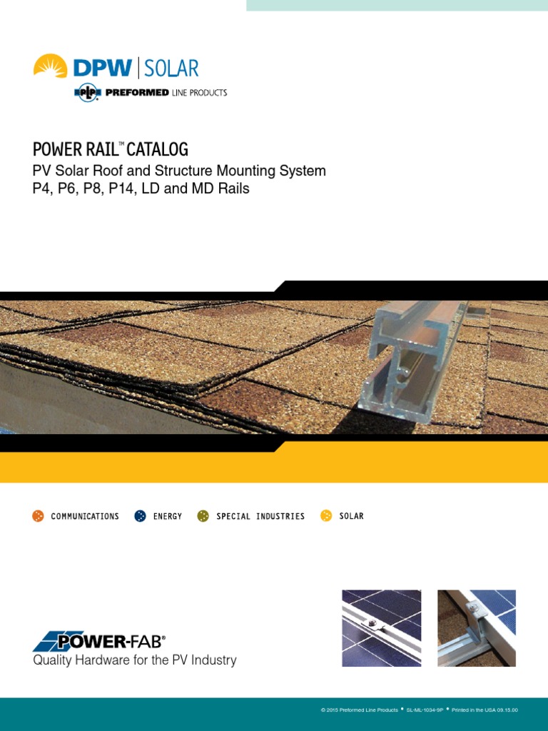 Power Rail Catalog: PV Solar Roof and Structure Mounting System P4, P6 ...