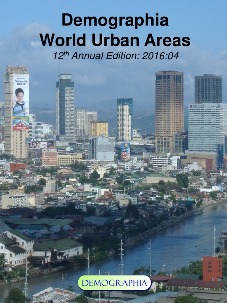 Demographia World Urban Areas PDF Urban Area Metropolitan Area
