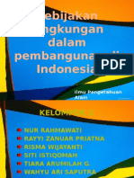 Presentasi IPA Tentang Kebijakan Lingkungan Dalam Pembangunan Di Indonesia