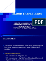 Blood Transfusion: Hemato - Oncology Division Departement of Child Health Medical School University of Sumatera Utara