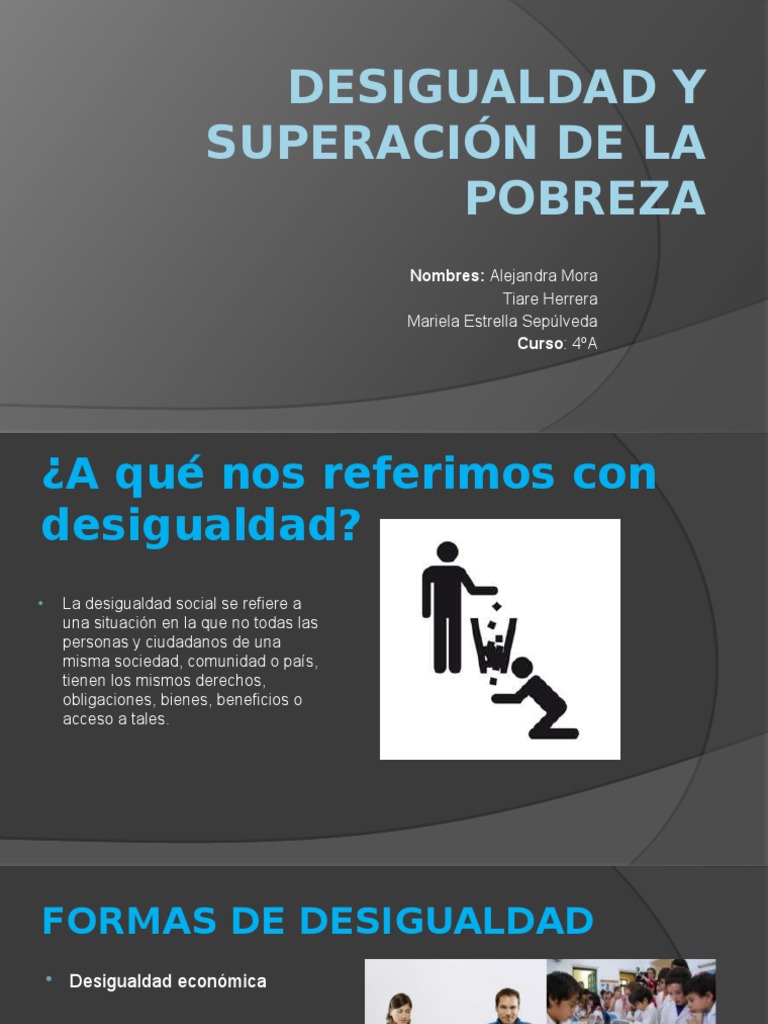 Desigualdad y superación de la pobreza: un análisis de sus causas ...