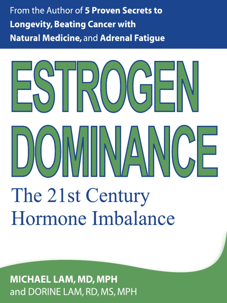 Estrogen Dominance | PDF | Menstrual Cycle | Luteinizing Hormone