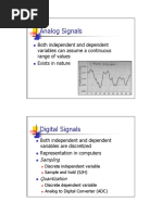 Analog Signals: Both Independent and Dependent Variables Can Assume A Continuous Range of Values Exists in Nature