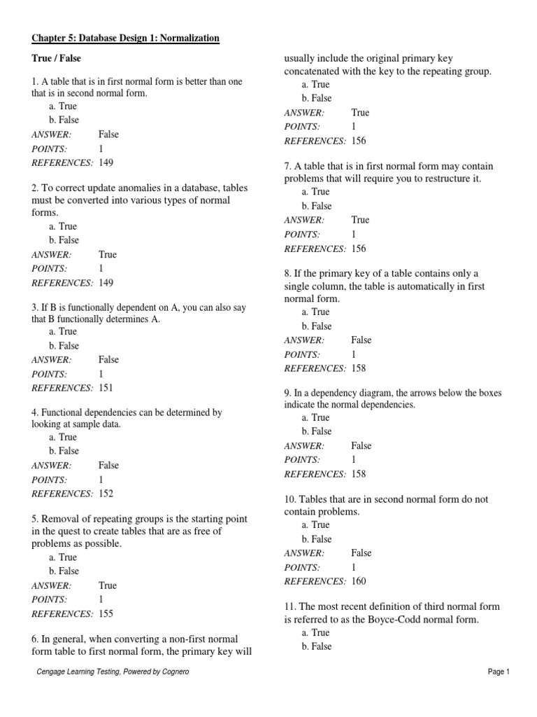 Chapter 5: Database Design 1: Normalization True / False: Cengage ...