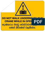 Do Not Walk Underneath The Crane While in Operation