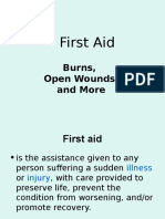 First Aid Burns Open Wounds and More
