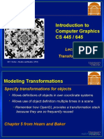 Introduction To Computer Graphics CS 445 / 645: Transformations