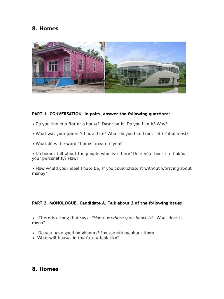 Homes: PART 1. CONVERSATION. in Pairs, Answer The Following Questions ...