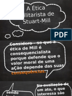 A Ética Utilitarista de Stuart Mill