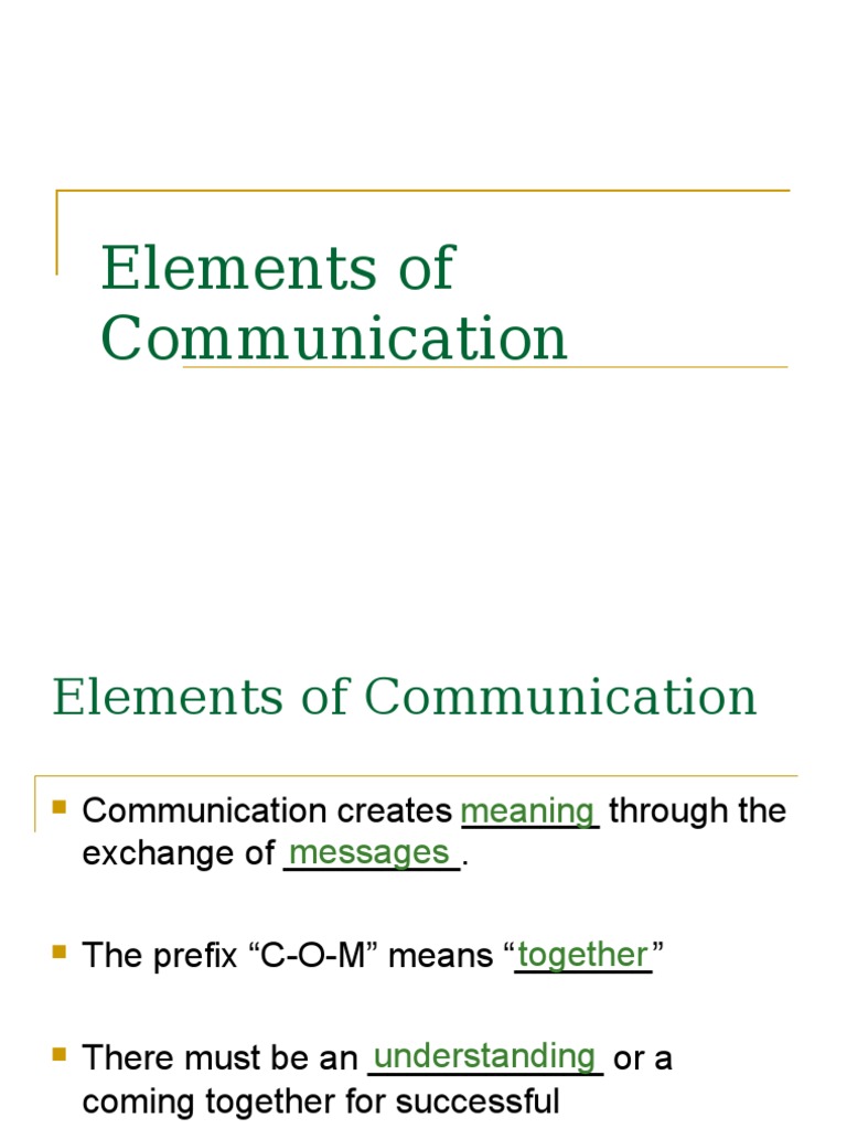 Key Elements of Effective Communication | PDF | Nonverbal Communication ...