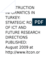 Construction Informatics in Turkey: Strategic Role of Ict and Future Research Directions Published: August 2009 at