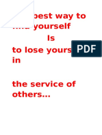 The Best Way To Find Yourself Is To Lose Yourself in The Service of Others